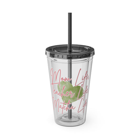Mom Life, Teacher Life, Matcha Life' Clear Insulated Cup