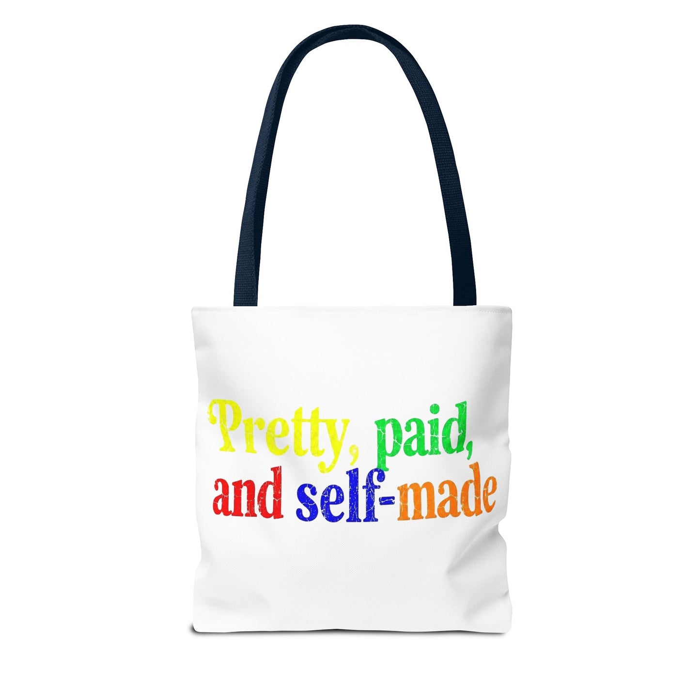 Pretty, paid, and self-made Tote Bag