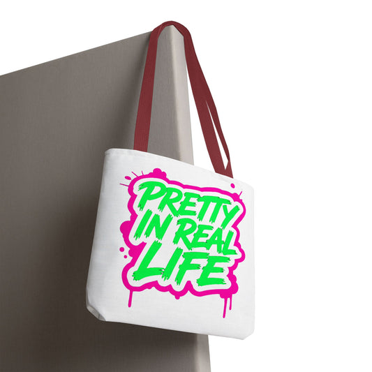 Pretty in real life Tote Bag