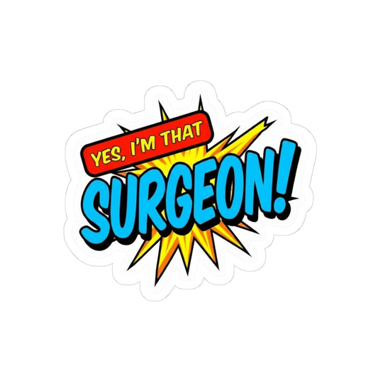 Yes, I'm that SURGEON Sticker