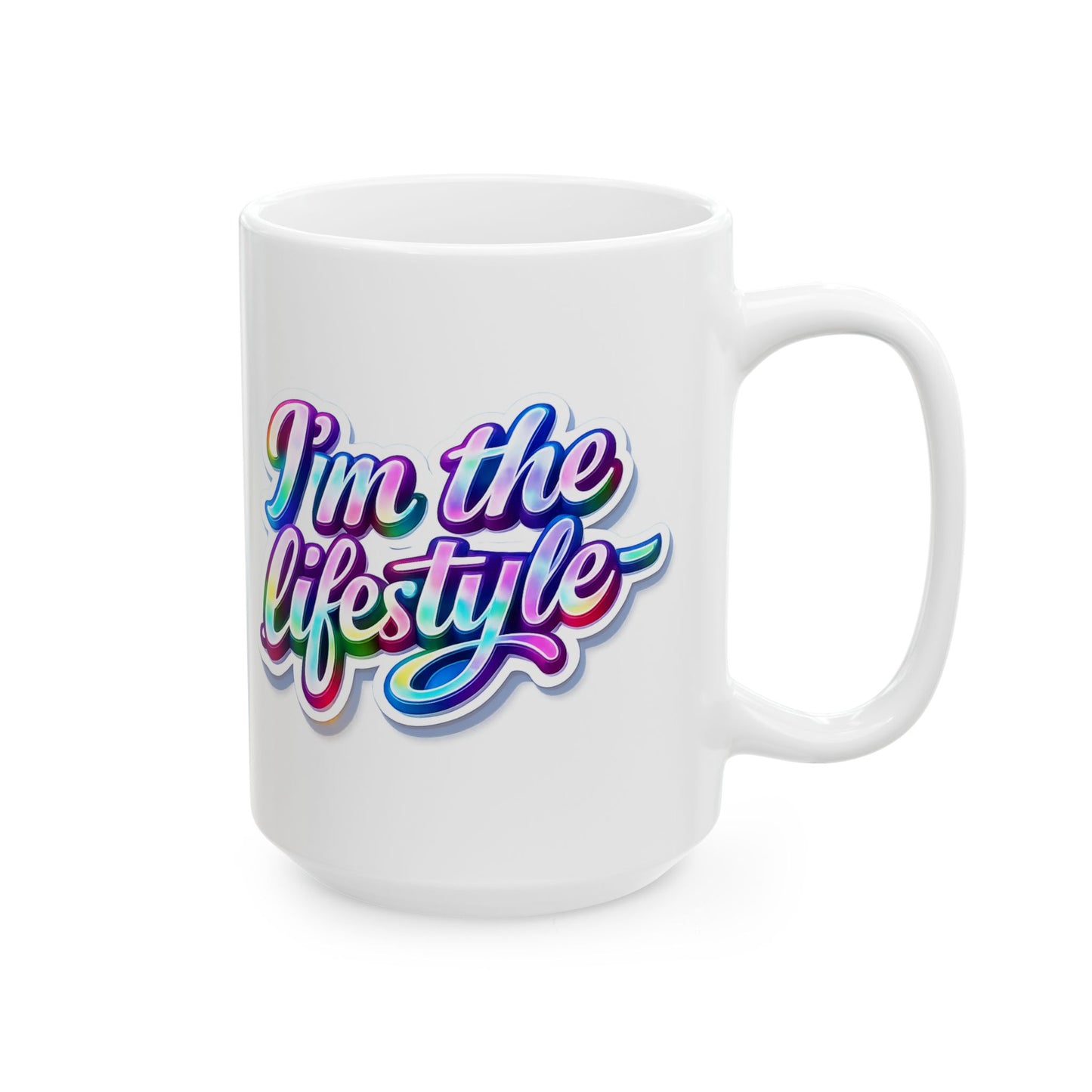 I'm the lifestyle Mug