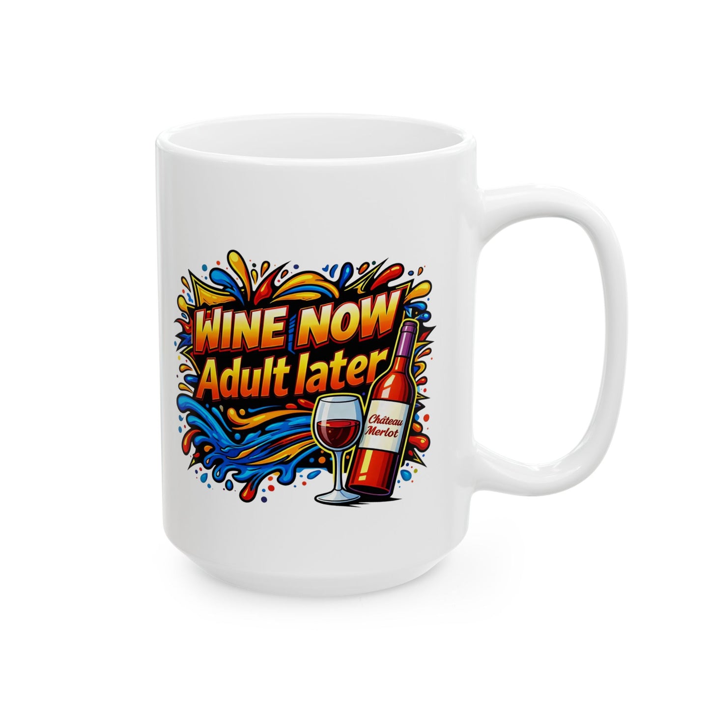 WINE NOW Adult later Mug