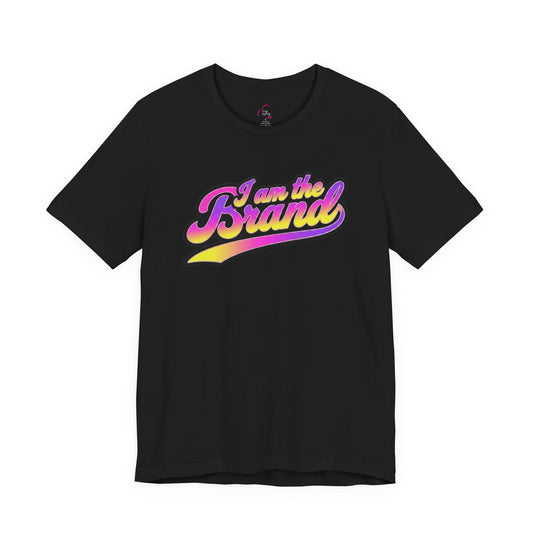 I am the brand T-shirt