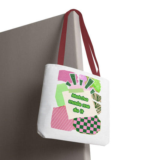 Matcha made me do it Tote Bag