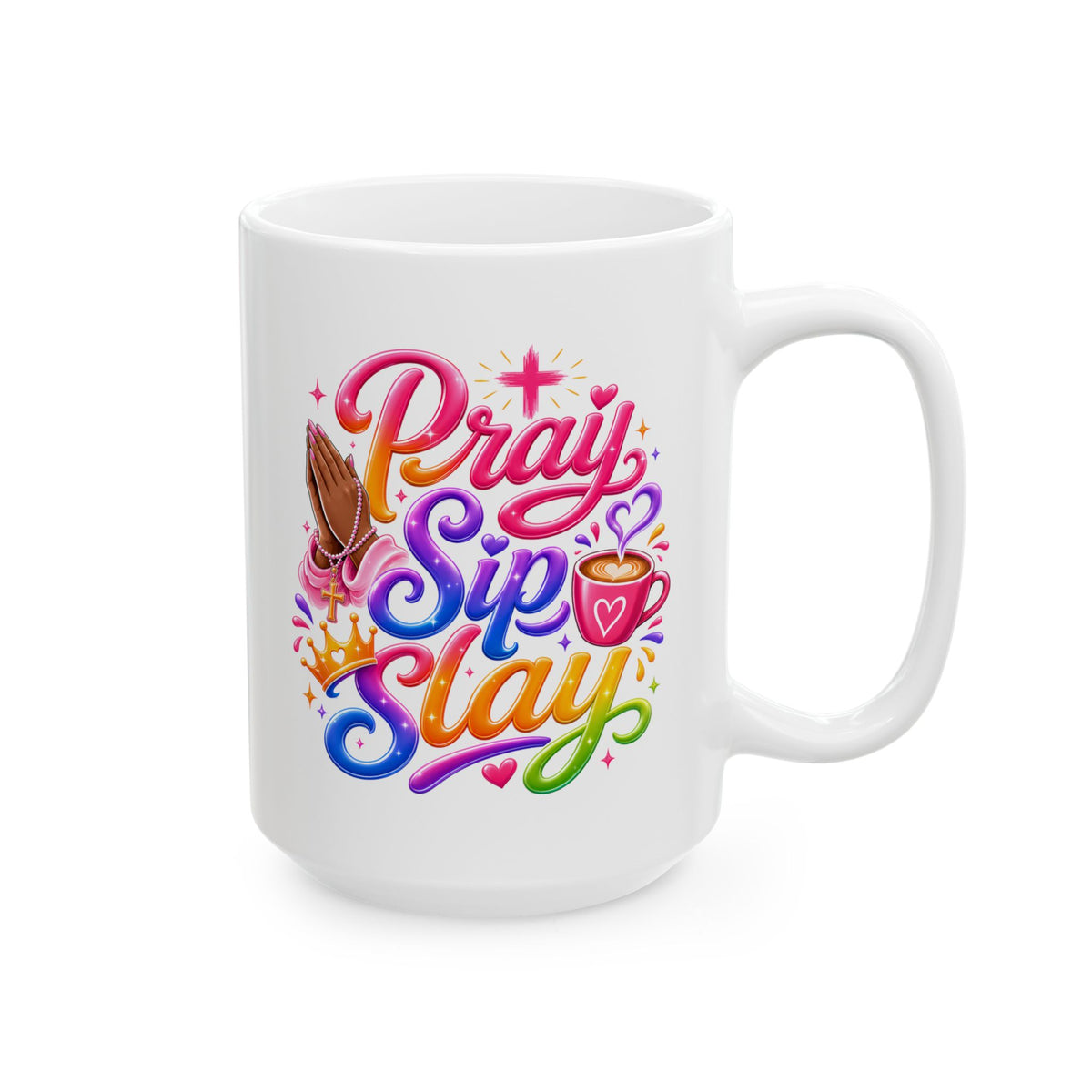 Pray, sip, slay Mug