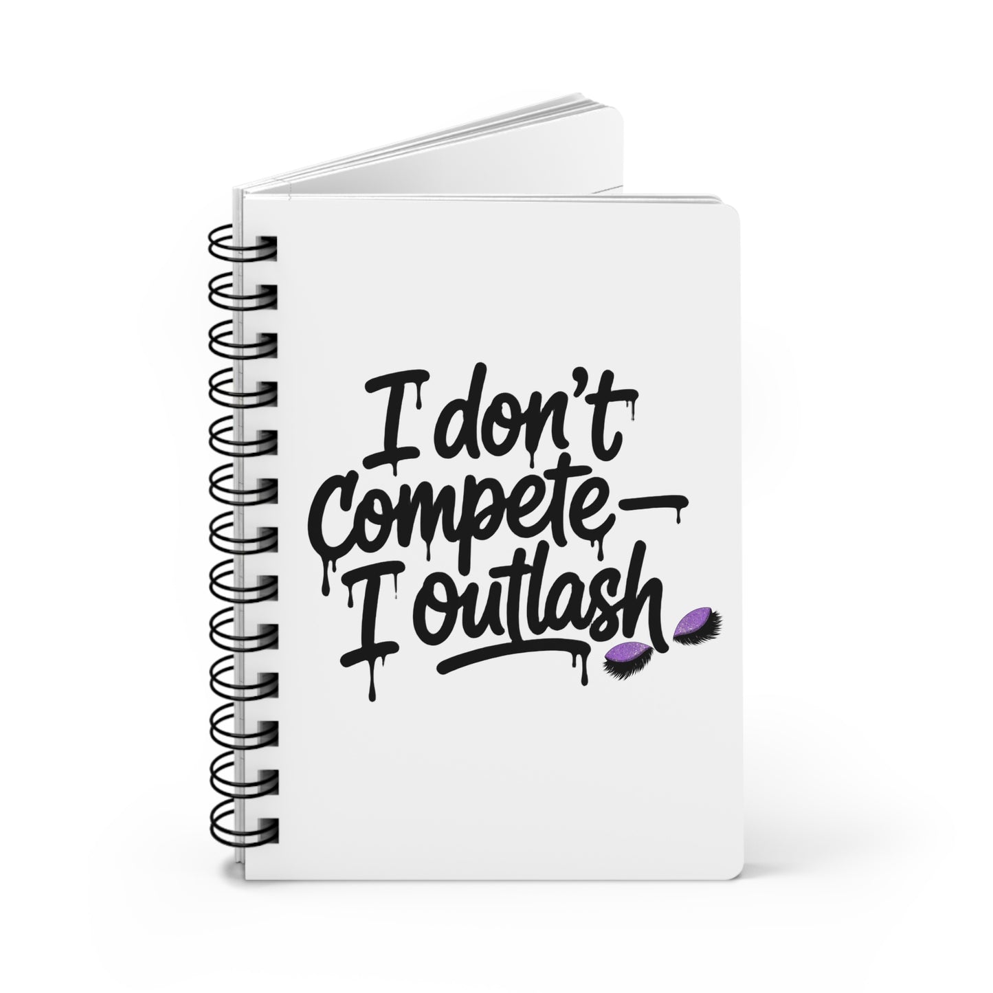 I don't compete I outlash Journal