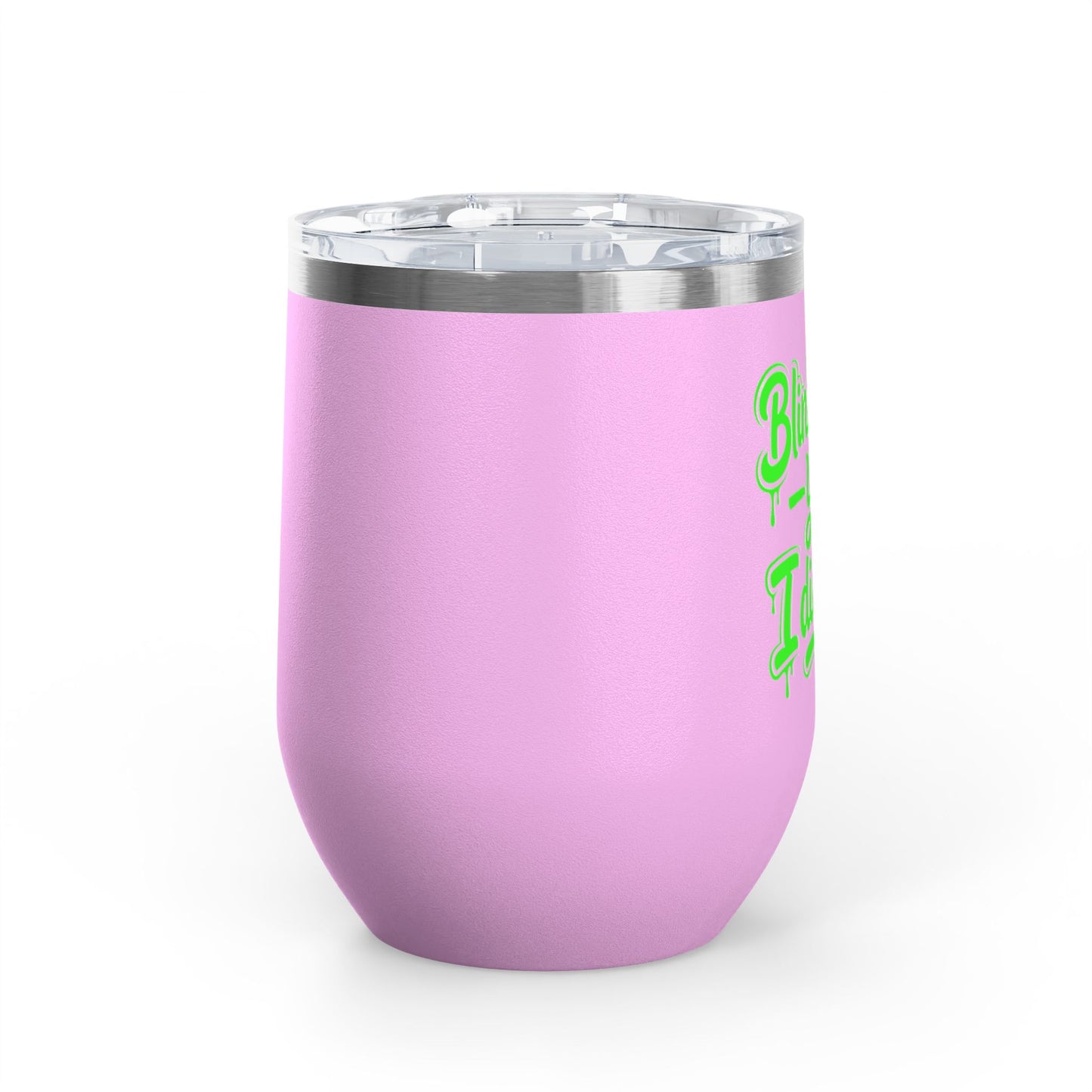 Blink twice yeah I did that Tumbler