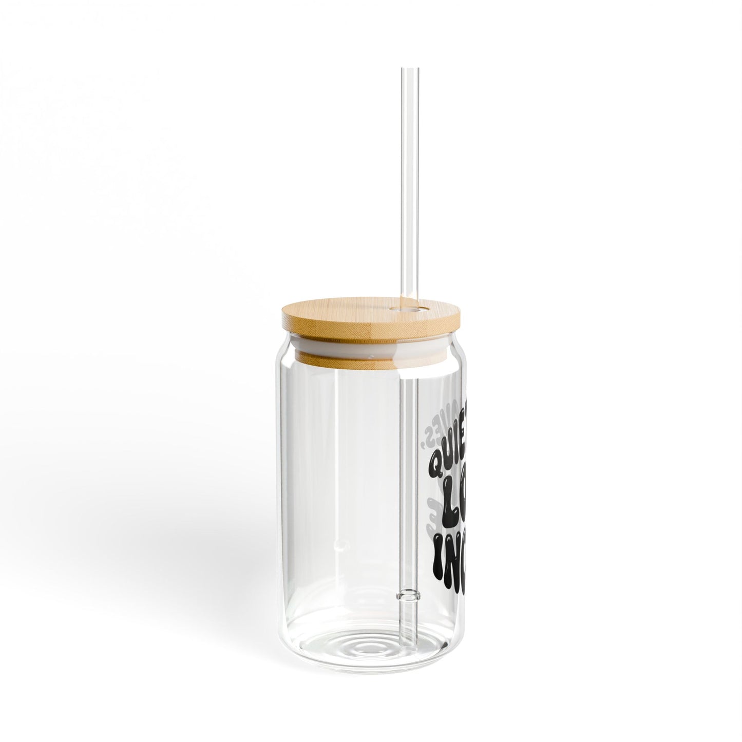 Quiet moves. Loud income Sipper Glass