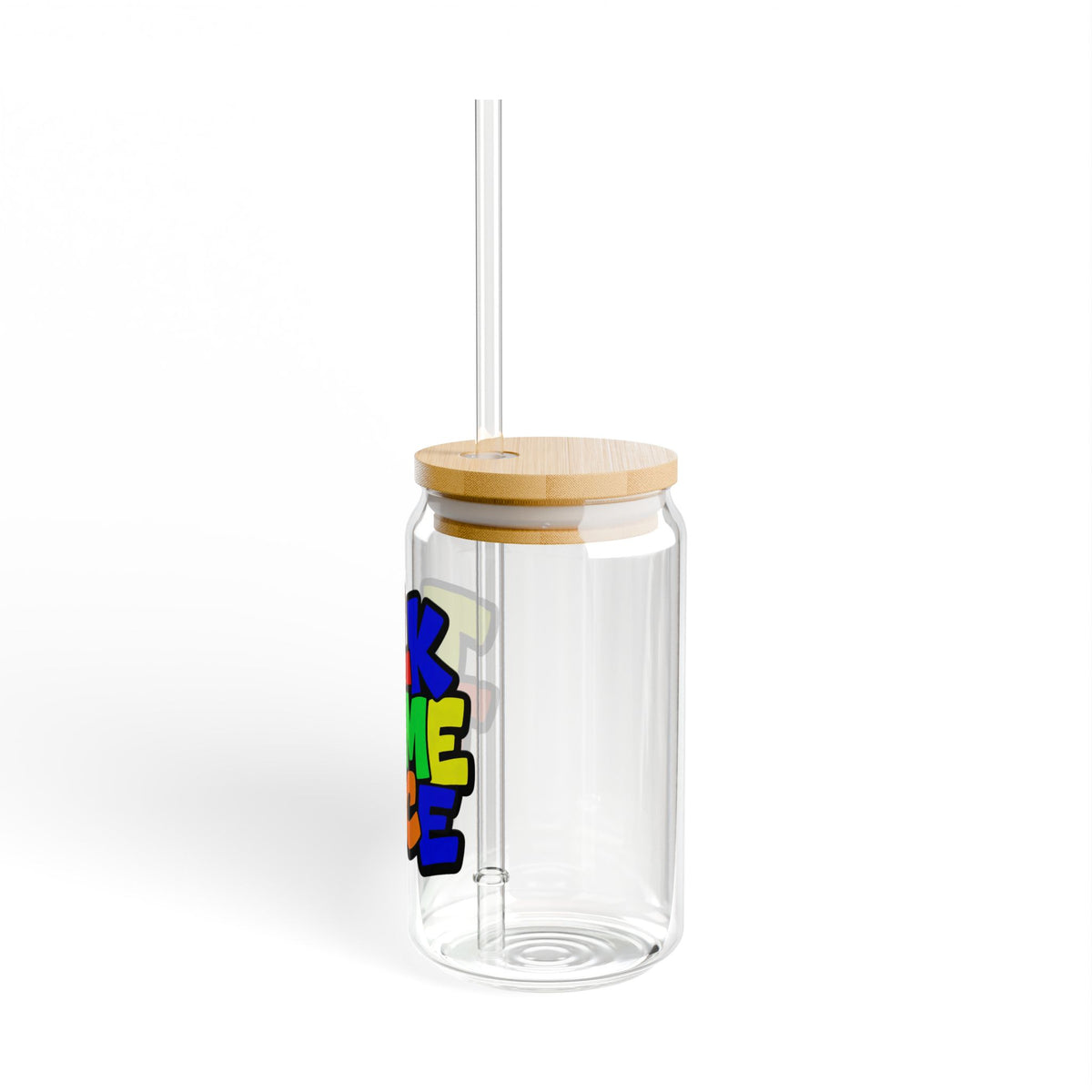 Talk to me nice Sipper Glass