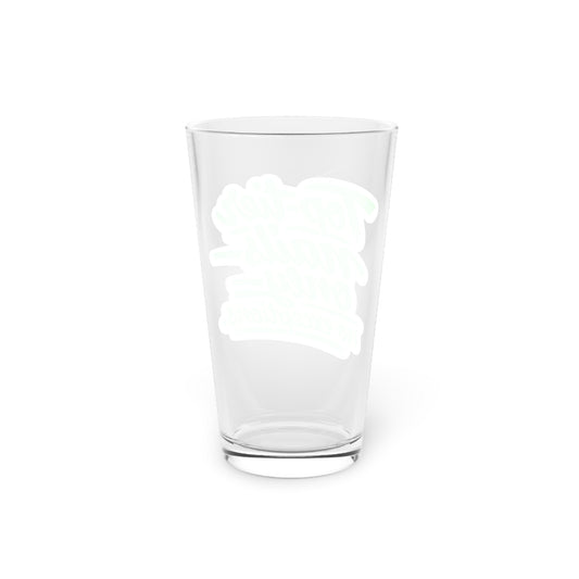 Top-tier nails only no exceptions Beer Glass