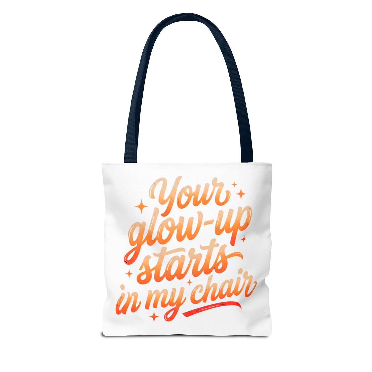 Your glow up starts in my chair Tote Bag