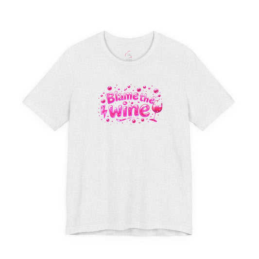 Blame the wine T-shirt
