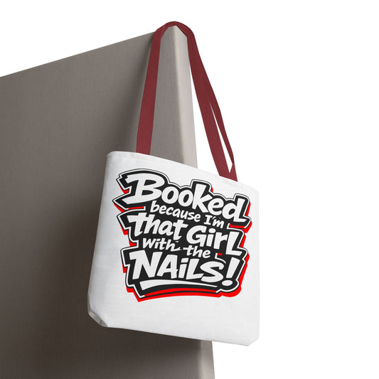 Booked because I'm that girl with the nails Tote Bag