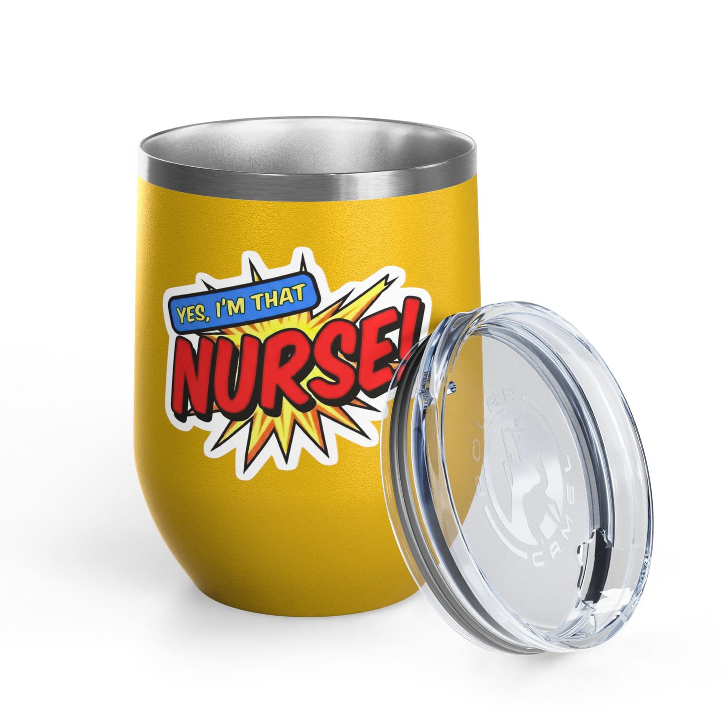 Yes, I'm that NURSE Tumbler