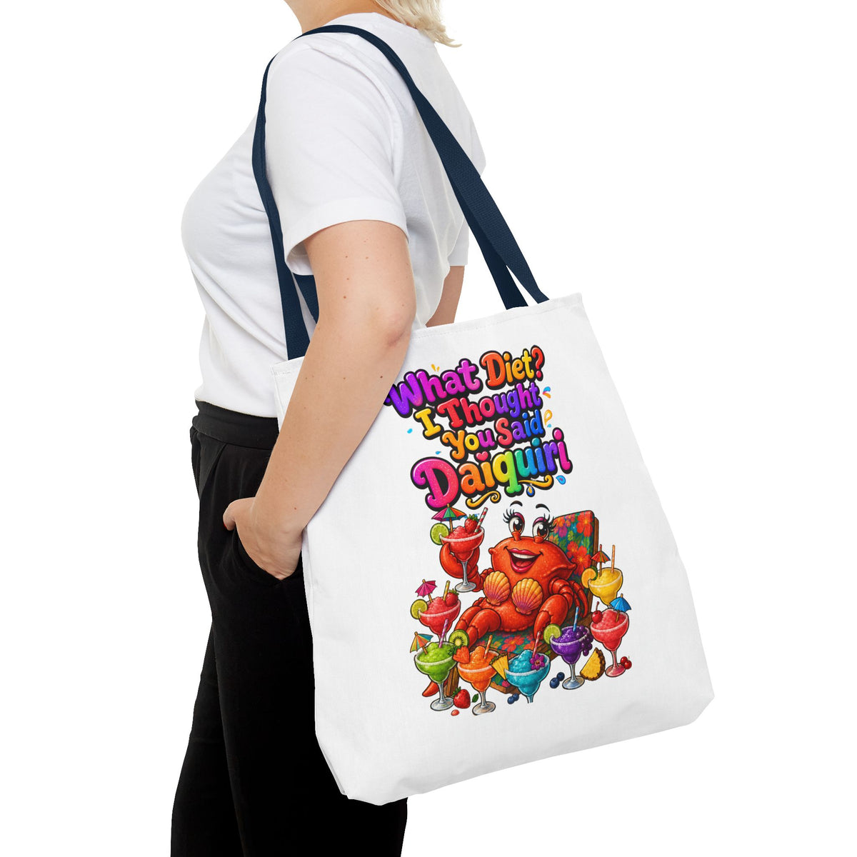 What diet? I thought you said daiquiri Tote Bag