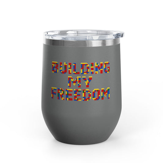 Building my freedom Tumbler
