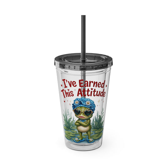 I've earned this attitude Clear Insulated Cup