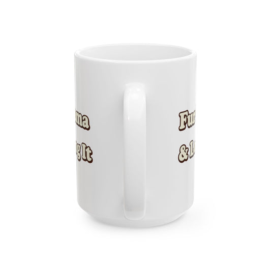 Fur mama & loving it Mug