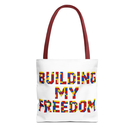 Building my freedom Tote Bag