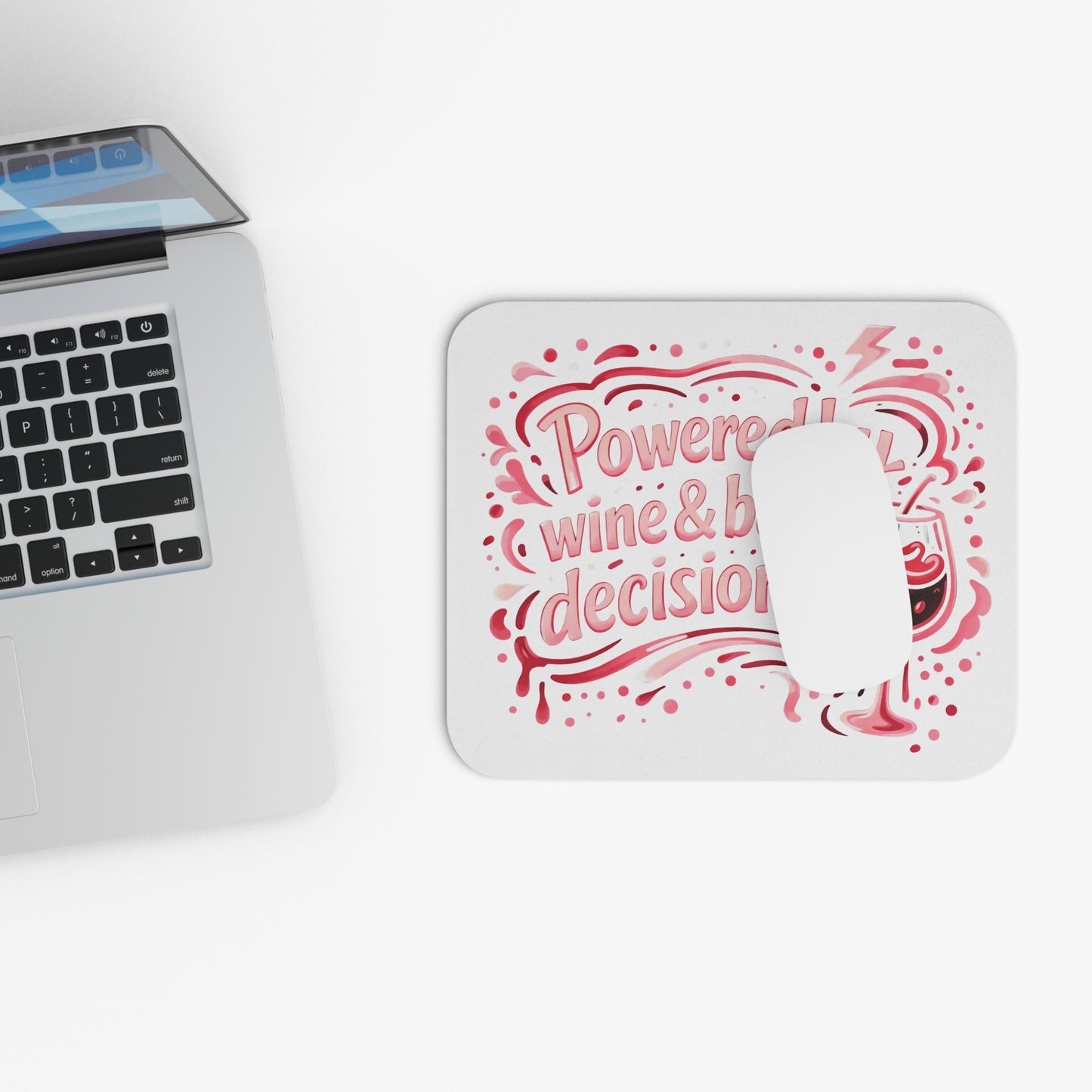 Powered by wine and bad decisions Mouse Pad