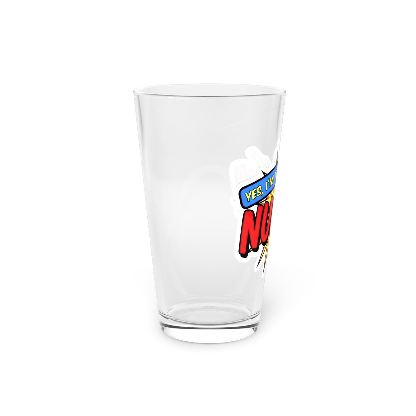 Yes, I'm that NURSE Beer Glass