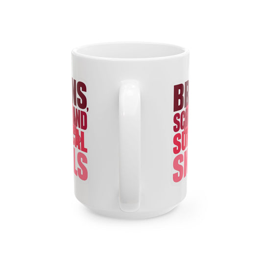 Brains, scrubs and surgical skills pink Mug