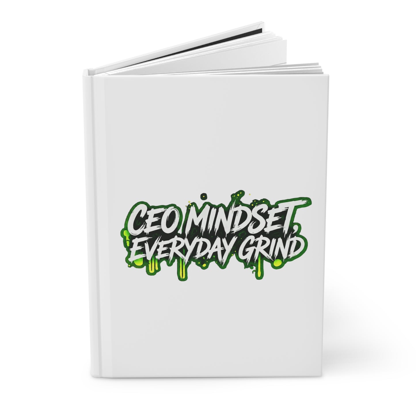 CEO mindset, everyday grind Hardcover Journal
