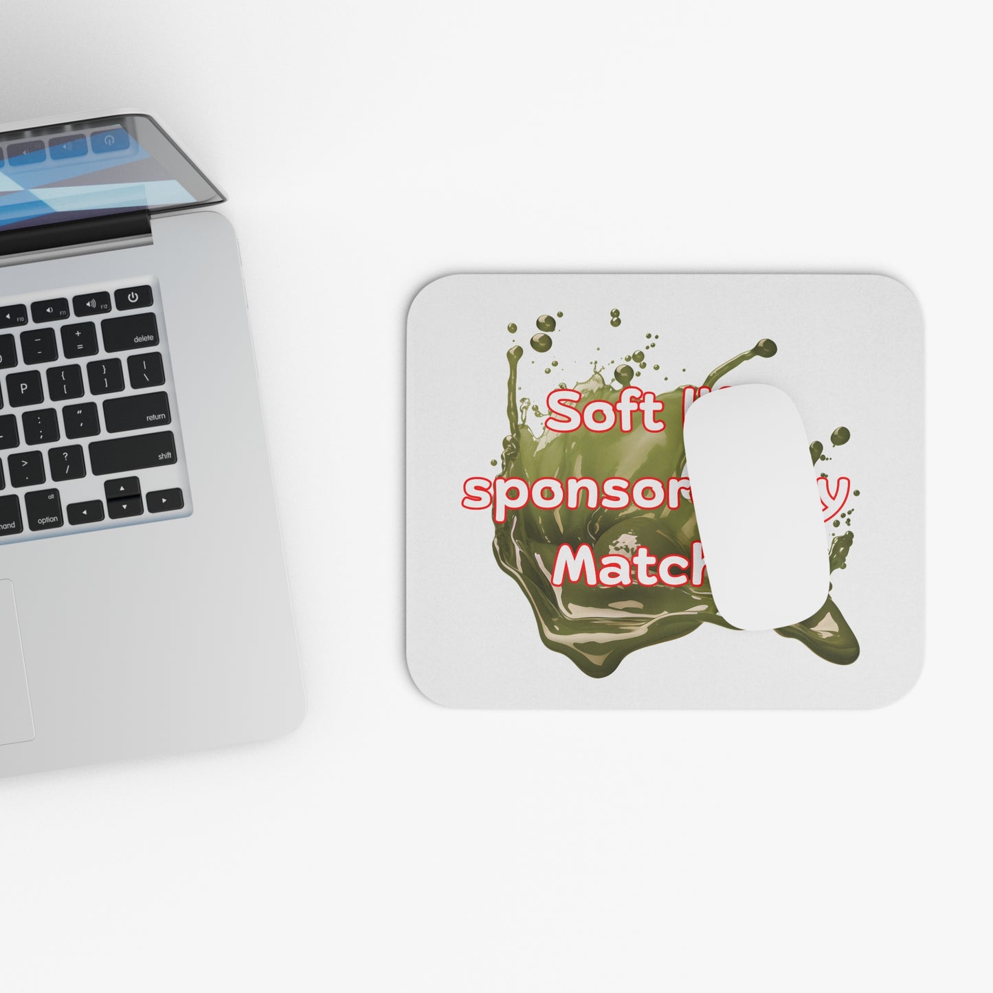 Soft life sponsored by Matcha Mouse Pad