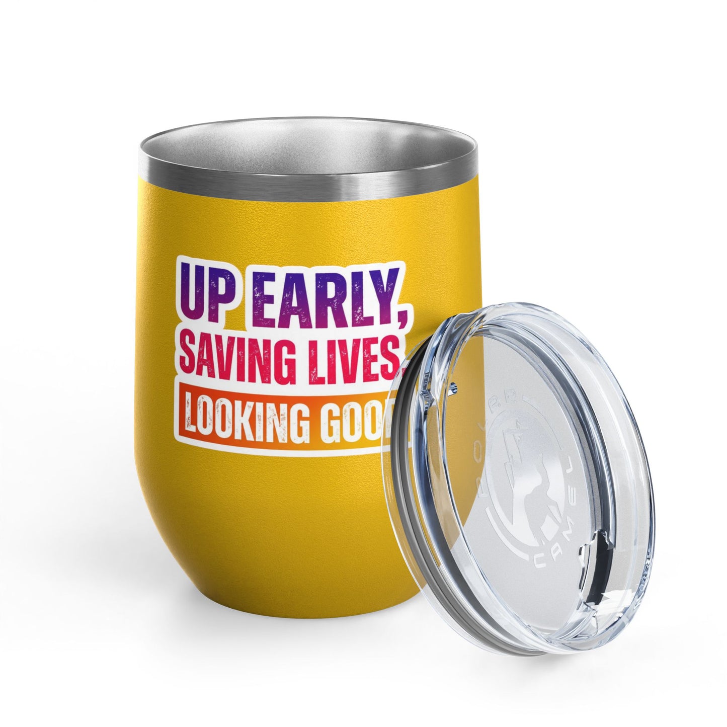 Up early, saving lives, looking good Tumbler