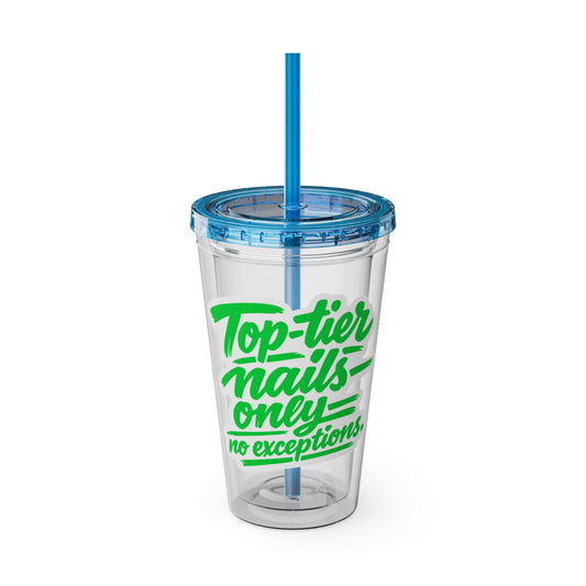 Top-tier nails only no exceptions Clear Insulated Cup
