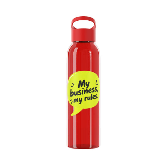 My business, my rules. Water Bottle