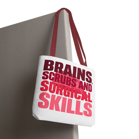 Brains, scrubs and surgical skills pink Tote Bag