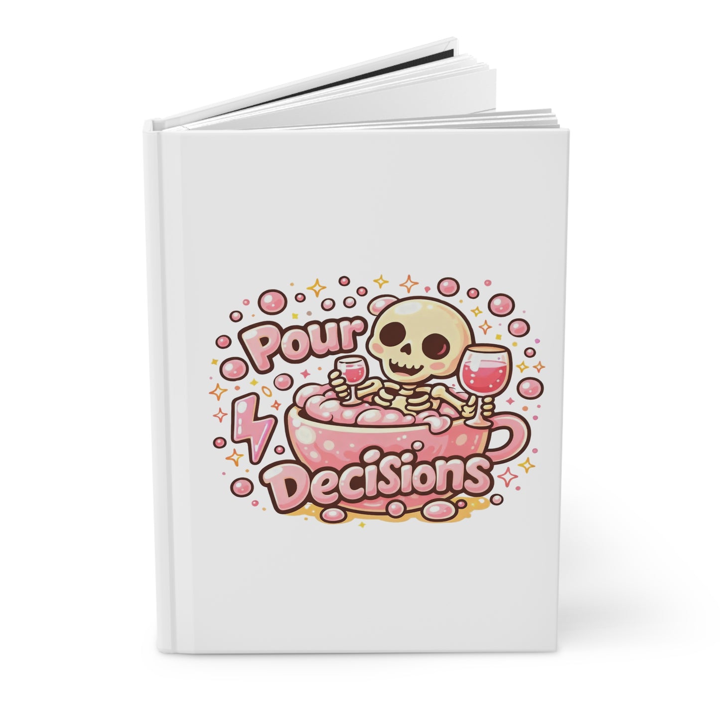 Pour decisions Hardcover Journal