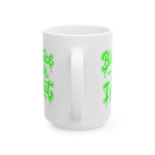 Blink twice yeah I did that Mug