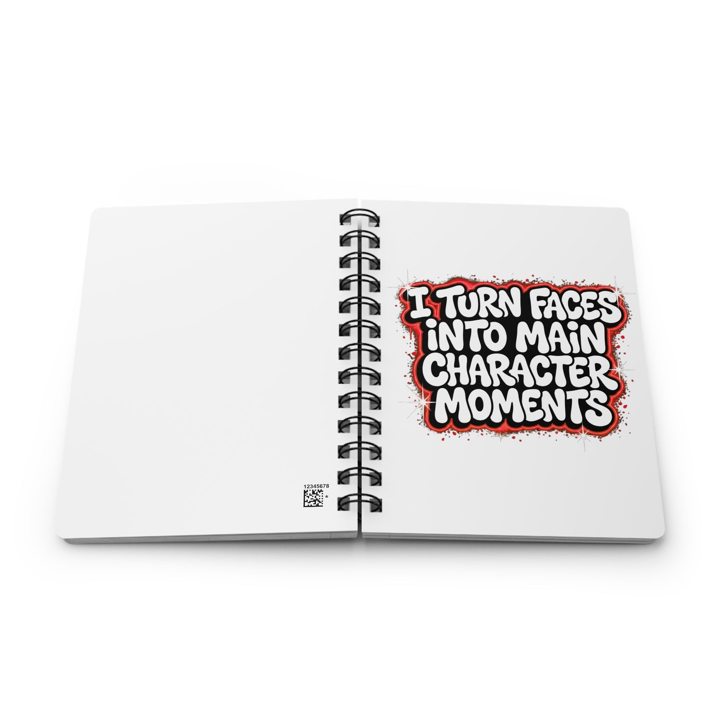 I turn faces into main character moments Journal