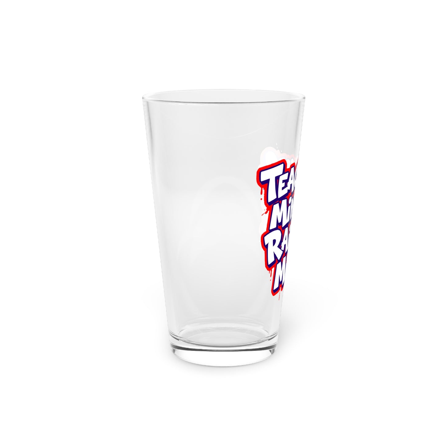 Teaching minds & raising mine Beer Glass