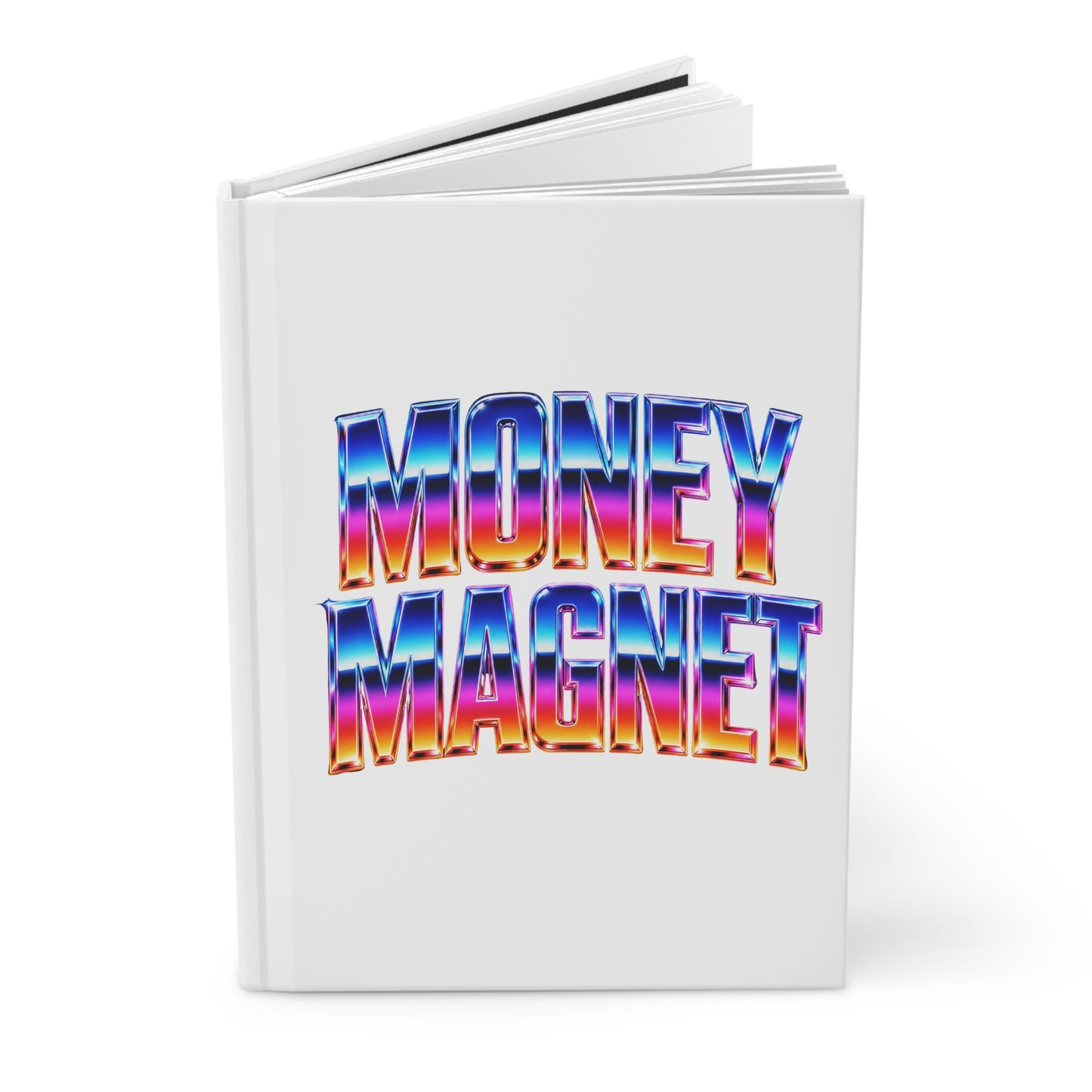 Money magnet Hardcover Journal