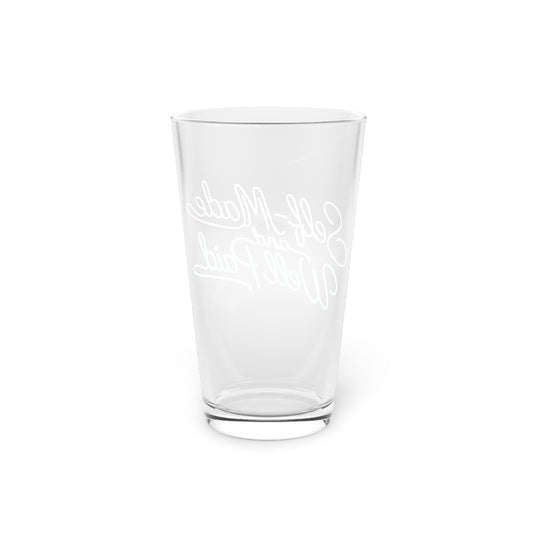 Self-made & well paid Beer Glass
