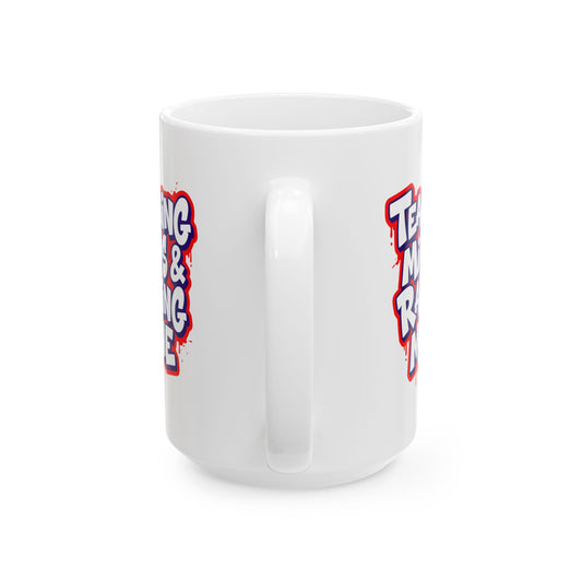 Teaching minds & raising mine Mug