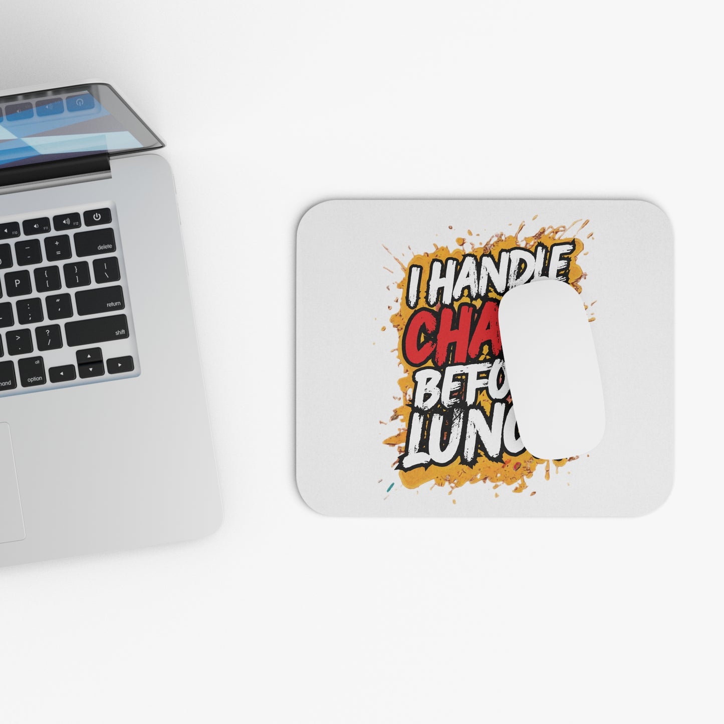 I handle chaos before lunch Mouse Pad