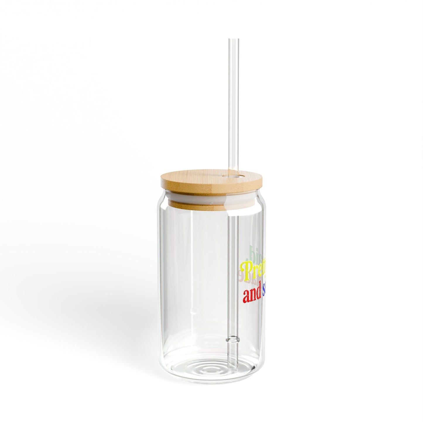 Pretty, paid, and self-made Sipper Glass