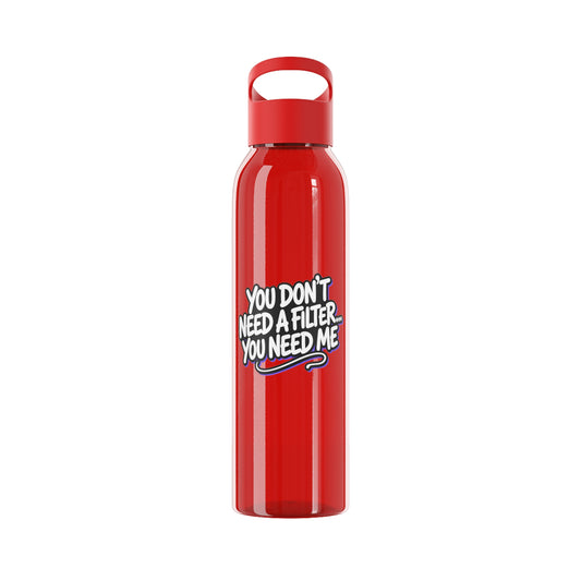 You don't need a filter you need me Water Bottle