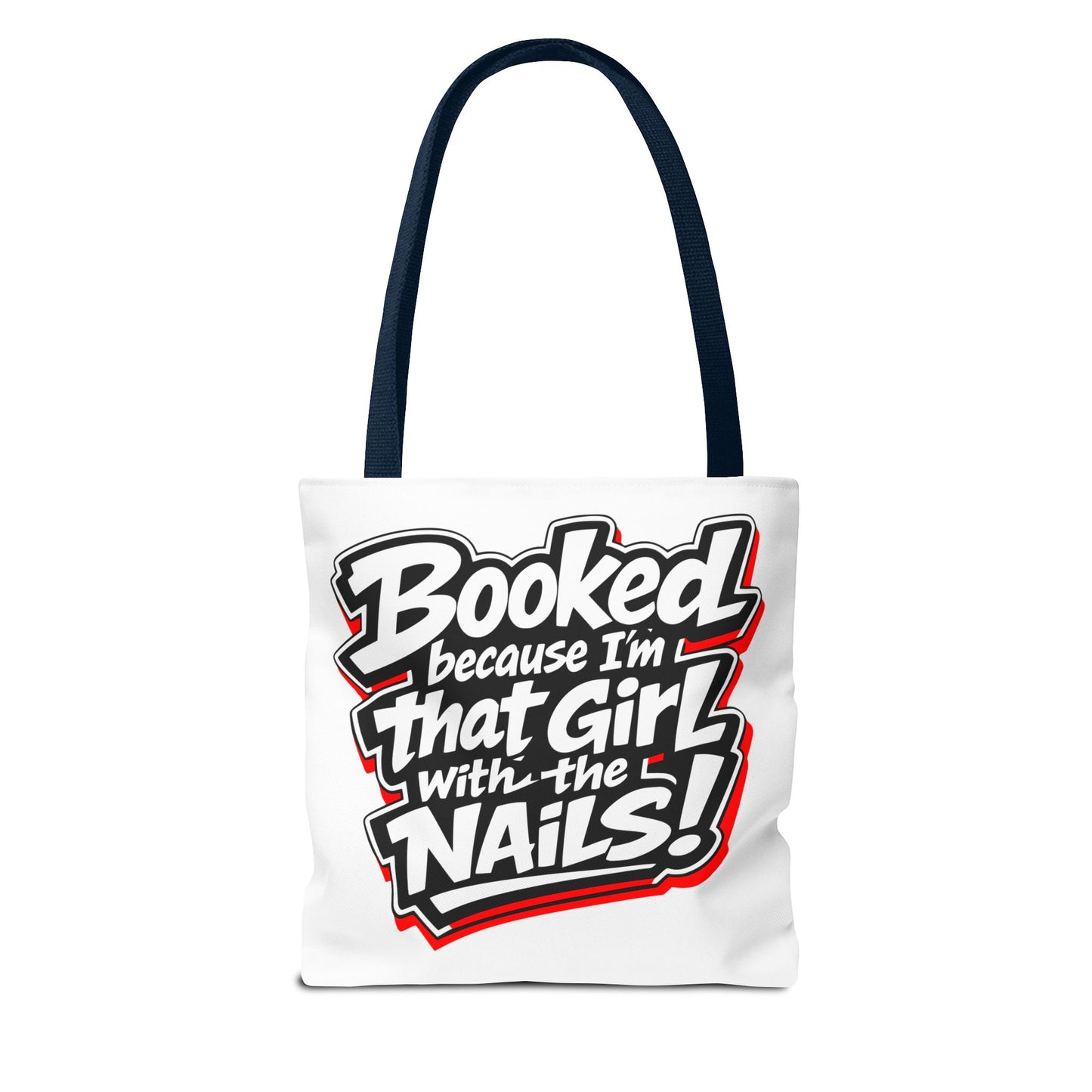 Booked because I'm that girl with the nails Tote Bag