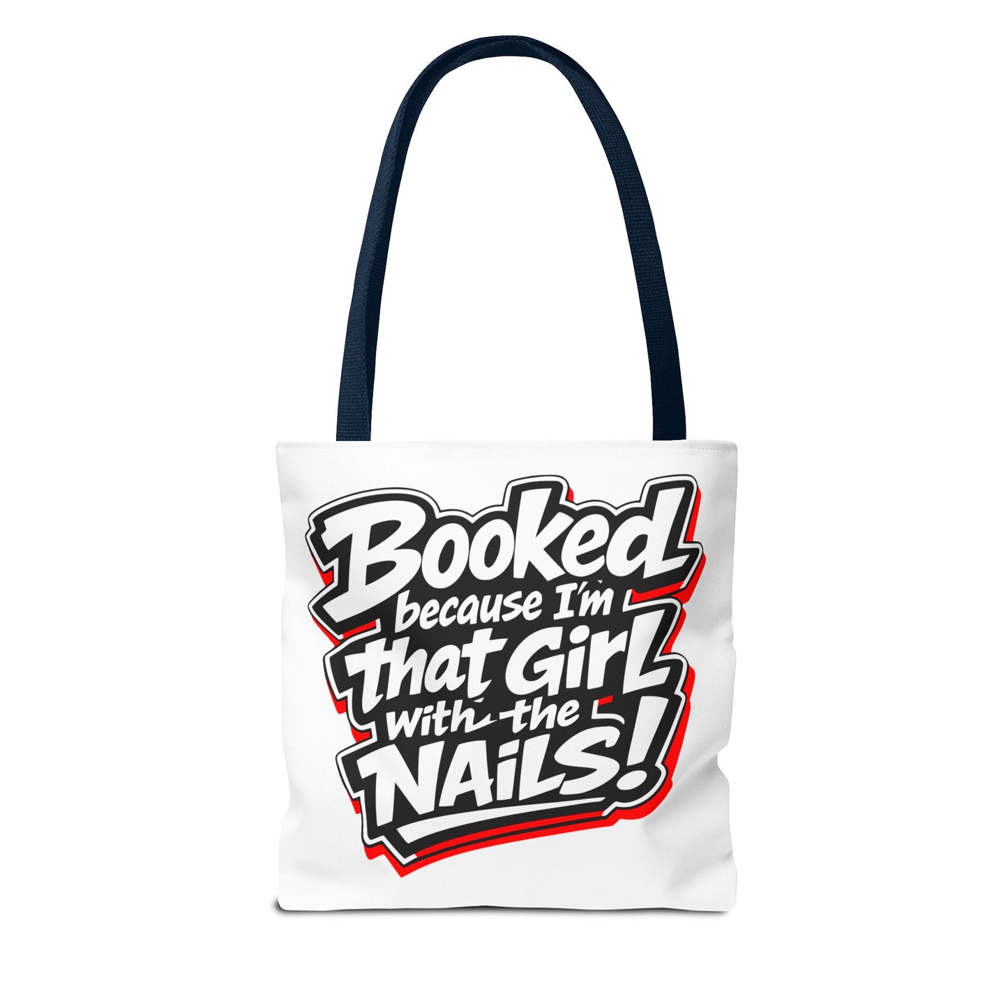 Booked because I'm that girl with the nails Tote Bag