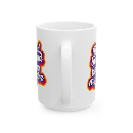 Booked, busy, and building my empire Mug