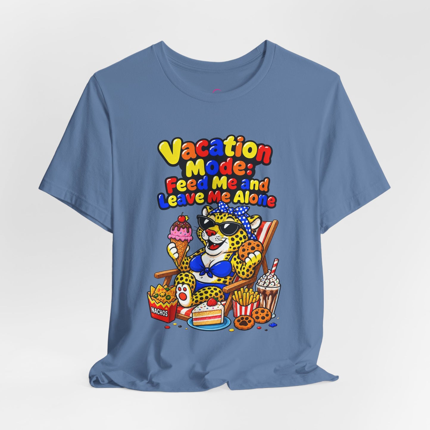 Vacation mode feed me and leave me alone T-shirt