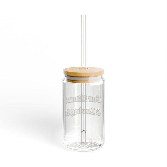 Fur mama & loving it Sipper Glass