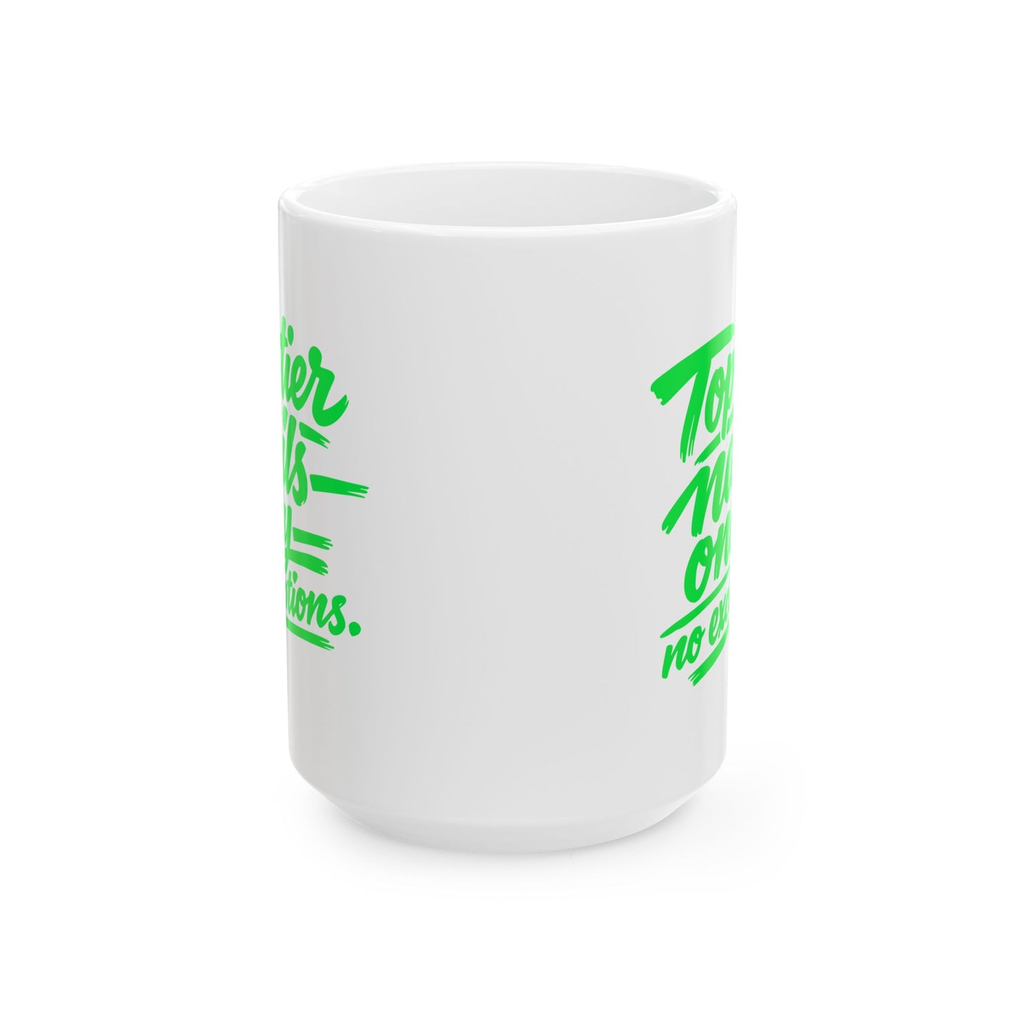 Top-tier nails only no exceptions Mug