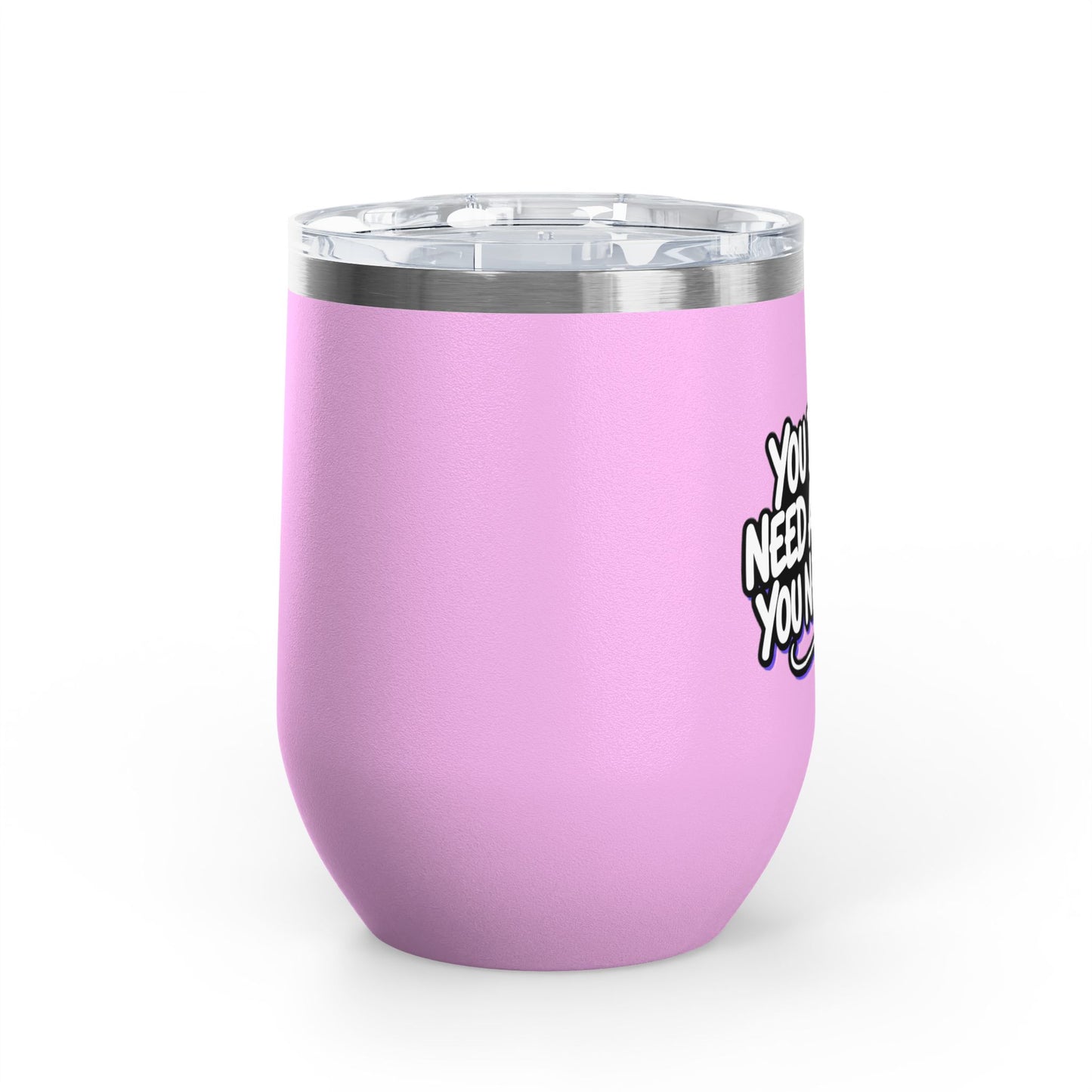 You don't need a filter you need me Tumbler