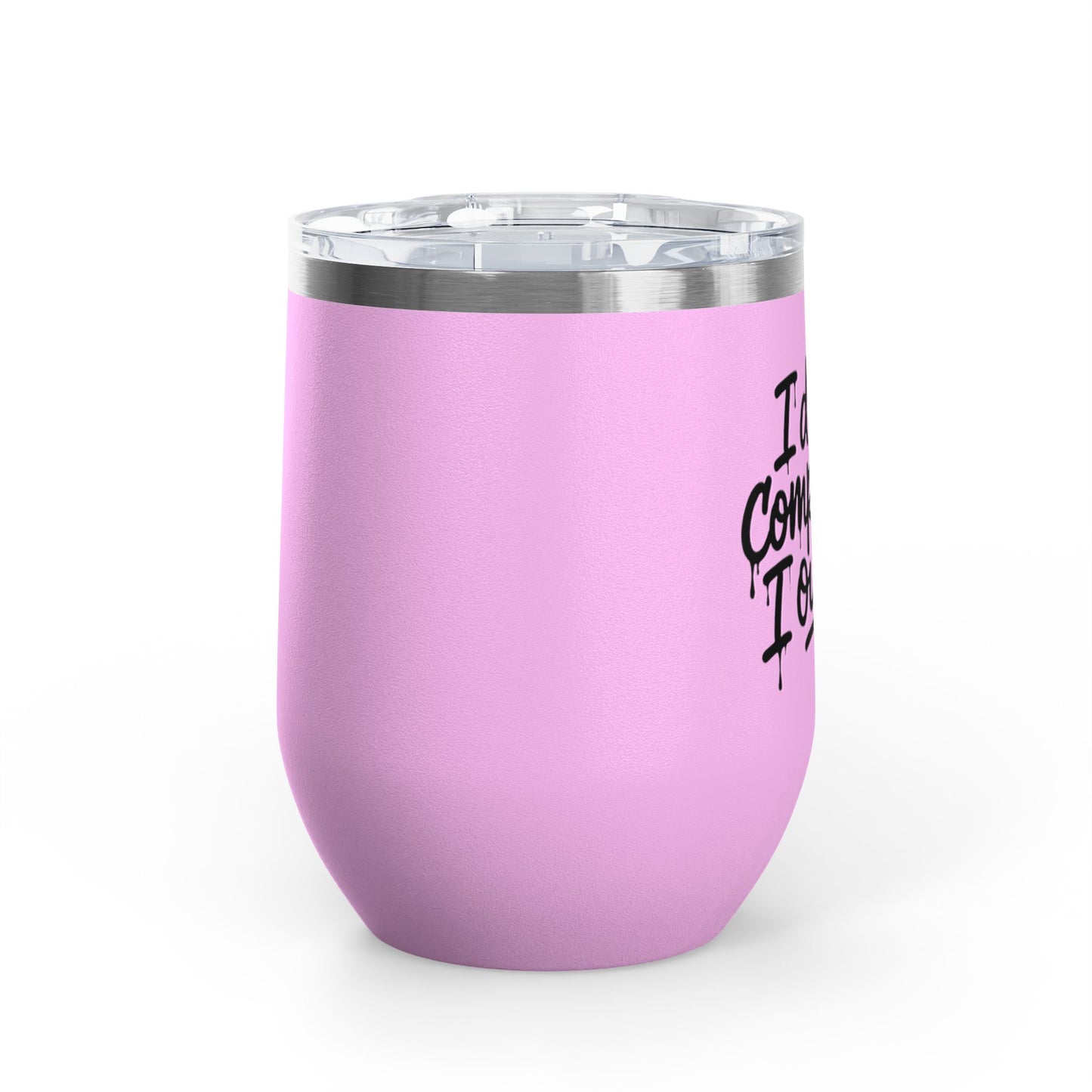 I don't compete I outlash Tumbler